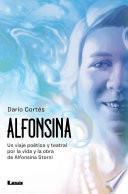 Descargar el libro libro Alfonsina, Un Viaje Poético Y Teatral Por La Vida Y La Obra De Alfonsina Storni libro Alfonsina, Un Viaje Poético Y Teatral Por La Vida Y La Obra De Alfonsina Storni