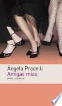 Descargar el libro libro Amigas Mías libro Amigas Mías