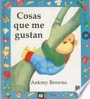 Descargar el libro libro Cosas Que Me Gustan libro Cosas Que Me Gustan