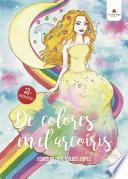 Descargar el libro libro De Colores En El Arcoiris libro De Colores En El Arcoiris