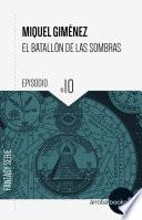 Descargar el libro libro El Batallón De Las Sombras X: Horror En El Escorial libro El Batallón De Las Sombras X: Horror En El Escorial
