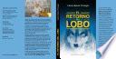 Descargar el libro libro El Retorno Del Lobo libro El Retorno Del Lobo