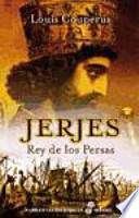 Descargar el libro libro Jerjes, Rey De Los Persas libro Jerjes, Rey De Los Persas
