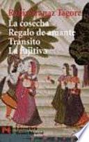 Descargar el libro libro La Cosecha ; Regalo De Amante ; Tránsito ; La Fujitiva libro La Cosecha ; Regalo De Amante ; Tránsito ; La Fujitiva