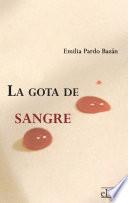 Descargar el libro libro La Gota De Sangre libro La Gota De Sangre