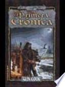 Descargar el libro libro La Primera Crónica 2a Ed libro La Primera Crónica 2a Ed