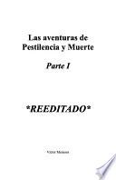 Descargar el libro libro Las Aventuras De Pestilencia Y Muerte libro Las Aventuras De Pestilencia Y Muerte