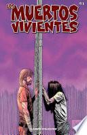 Descargar el libro libro Los Muertos Vivientes #41 libro Los Muertos Vivientes #41
