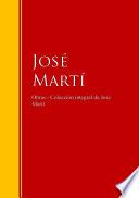 Descargar el libro libro Obras Colección De José Martí libro Obras Colección De José Martí