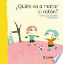 Descargar el libro libro ¿quién Va A Matar Al Ratón? libro ¿quién Va A Matar Al Ratón?