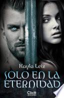 Descargar el libro libro Solo En La Eternidad libro Solo En La Eternidad