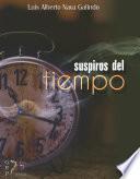 Descargar el libro libro Suspiros Del Tiempo libro Suspiros Del Tiempo