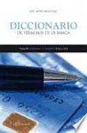 Descargar el libro libro Diccionario De Términos De La Banca libro Diccionario De Términos De La Banca