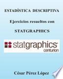 Descargar el libro libro Estadistica Descriptiva. Ejercicios Resueltos Con Statgraphics libro Estadistica Descriptiva. Ejercicios Resueltos Con Statgraphics