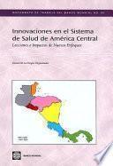 Descargar el libro libro Innovaciones En El Sistema De Salud De América Central libro Innovaciones En El Sistema De Salud De América Central