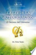 Descargar el libro libro Ley De La Autocreacion libro Ley De La Autocreacion