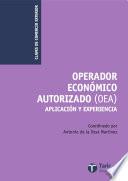Descargar el libro libro Operador Económico Autorizado (oea) libro Operador Económico Autorizado (oea)