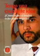Descargar el libro libro Tengo Una Excelente Idea libro Tengo Una Excelente Idea