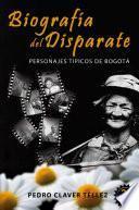 Descargar el libro libro Biografia Del Disparate libro Biografia Del Disparate