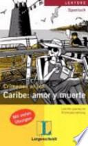 Descargar el libro libro Caribe: Amor Y Muerte libro Caribe: Amor Y Muerte