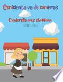 Descargar el libro libro Cinderella Goes Shopping libro Cinderella Goes Shopping
