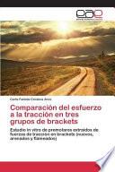 Descargar el libro libro Comparación Del Esfuerzo A La Tracción En Tres Grupos De Brackets libro Comparación Del Esfuerzo A La Tracción En Tres Grupos De Brackets