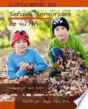 Descargar el libro libro Conociendo Las Senales Sensoriales De Su Nino libro Conociendo Las Senales Sensoriales De Su Nino