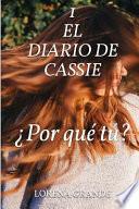 Descargar el libro libro El Diario De Cassie libro El Diario De Cassie