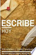 Descargar el libro libro Escribe Hoy. libro Escribe Hoy.