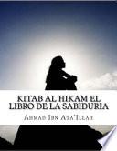 Descargar el libro libro Kitab Al Hikam El Libro De La Sabiduria libro Kitab Al Hikam El Libro De La Sabiduria