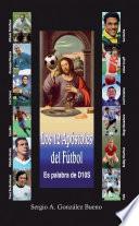 Descargar el libro libro Los 12 Apóstoles Del Futbol libro Los 12 Apóstoles Del Futbol