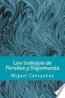 Descargar el libro libro Los Trabajos De Persiles Y Sigismunda libro Los Trabajos De Persiles Y Sigismunda