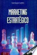 Descargar el libro libro Marketing Estratégico libro Marketing Estratégico