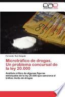 Descargar el libro libro Microtráfico De Drogas Un Problema Concursal De La Ley 20 000 libro Microtráfico De Drogas Un Problema Concursal De La Ley 20 000