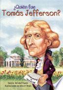 Descargar el libro libro Quien Fue Tomas Jefferson? (who Was Thomas Jefferson?) libro Quien Fue Tomas Jefferson? (who Was Thomas Jefferson?)