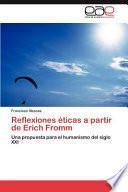Descargar el libro libro Reflexiones Éticas A Partir De Erich Fromm libro Reflexiones Éticas A Partir De Erich Fromm