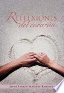 Descargar el libro libro Reflexiones Del Corazón libro Reflexiones Del Corazón