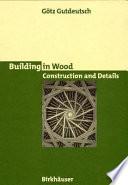 libro Building In Wood