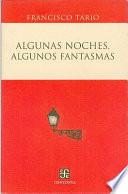 Descargar el libro libro Algunas Noches, Algunos Fantasmas libro Algunas Noches, Algunos Fantasmas