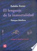 libro El Lenguaje De La Inmortalidad