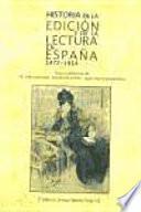 libro Historia De La Edición Y De La Lectura En España, 1472 1914