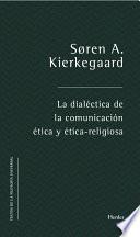 libro La Dialéctica De La Comunicación ética Y ético Religiosa