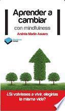 libro Aprender A Cambiar Con Mindfulness