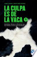 libro La Culpa Es De La Vaca 2