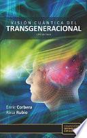 libro Visión Cuántica Del Transgeneracional