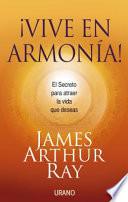libro Vive En Armonia! / Harmonic Wealth!