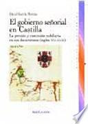 libro El Gobierno Señorial En Castilla