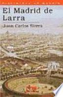 libro El Madrid De Larra