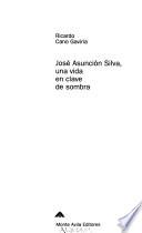 libro José Asunción Silva, Una Vida En Clave De Sombra