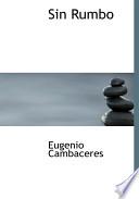 Descargar el libro libro Sin Rumbo libro Sin Rumbo